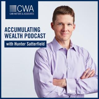 Accumulating Wealth with Hunter Satterfield