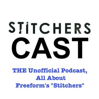 StitchersCast - A Fan Podcast about the Stitchers TV Show