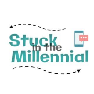 Stuck in the Millennial
