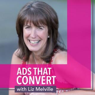 Ads that Convert with Liz Melville