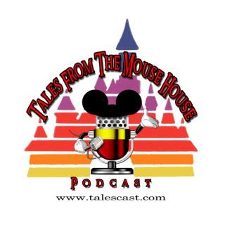Tales From The Mouse House Disneyland Podcast