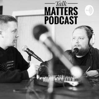 Talk Matters Podcast