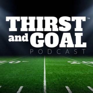 Thirst and Goal Podcast (NFL)