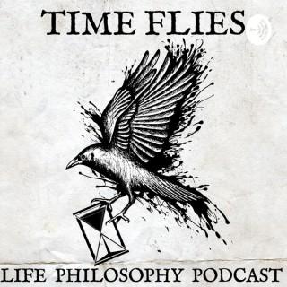 Time Flies Philosophy Podcast