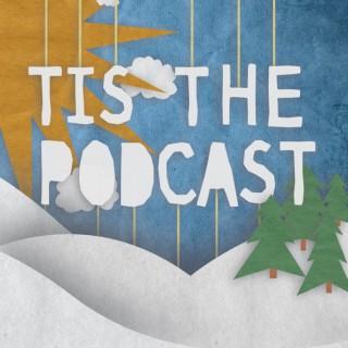 Tis the Podcast