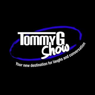 The Tommy G Show