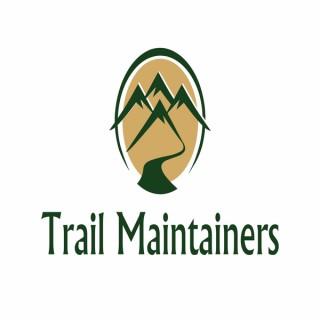 Trail Maintainers Podcast