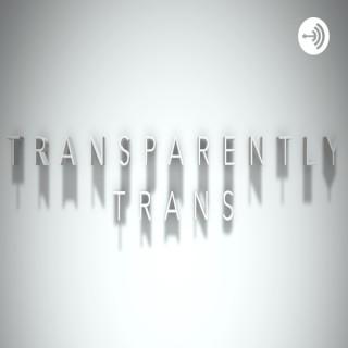Transparently Trans