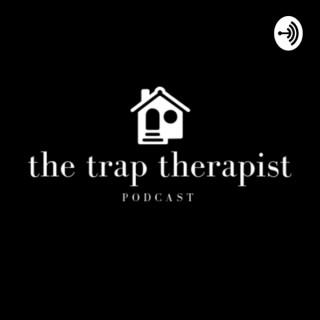 The Trap Therapist Podcast