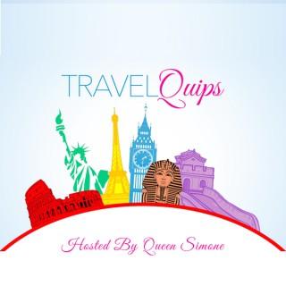 Travel Quips Podcast