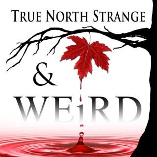 True North Strange & Weird Podcast