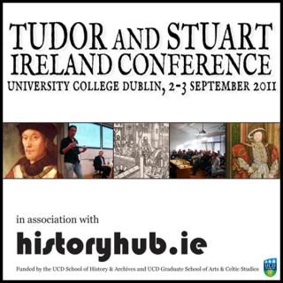 Tudor and Stuart Ireland Conference 2011