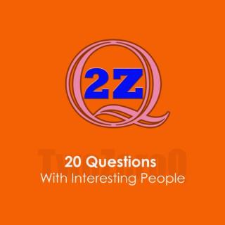 Two Zero Q: 20 Questions With Interesting People from the LGBT community and friends
