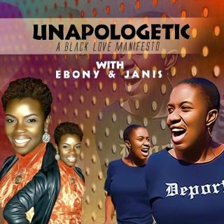 UNAPOLOGETIC: A Black Love Manifesto