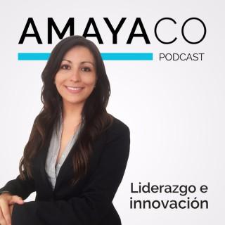Amayaco podcast de liderazgo e innovación