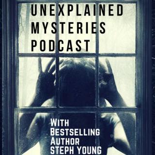 UNEXPLAINED MYSTERIES with bestselling author and researcher Steph Young
