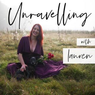 Unravelling | The Messy Truth Of Life