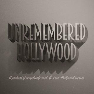 Unremembered Hollywood