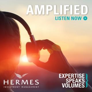 Amplified: Hermes Investment Management podcast