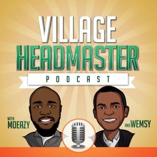 Village Headmaster Podcast