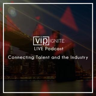 VIP IGNITE LIVE - Podcast