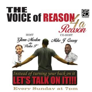 Voice of Reason 4 a Reason