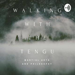 Walking With The Tengu