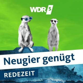 WDR 5 Neugier genügt - Redezeit