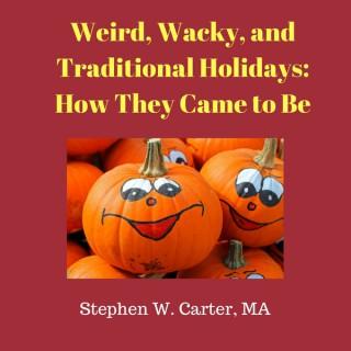 Weird and Wacky Holidays