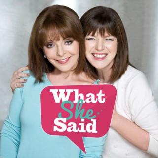 What She Said! with Christine Bentley and Kate Wheeler