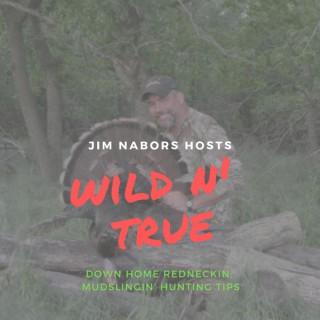 Wild N' True w/ Jim Nabors