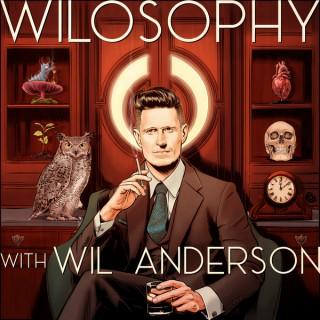 WILOSOPHY with Wil Anderson