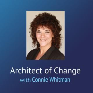 Architect of Change – Connie Whitman
