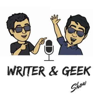 Writer & Geek Show