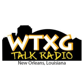 WTXG Talk Radio ~ New Orleans