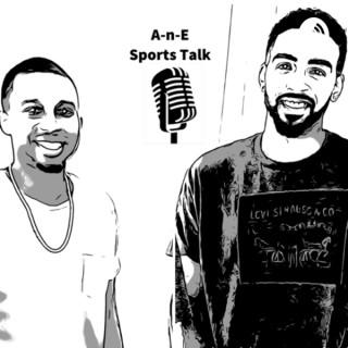 A-n-E Sports Talk