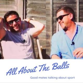 All About The Balls - Sports Podcast