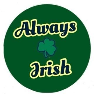 Always Irish: A Notre Dame Football Podcast