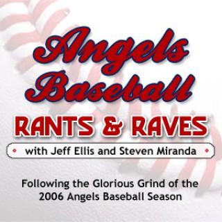 Angels Baseball Rants and Raves