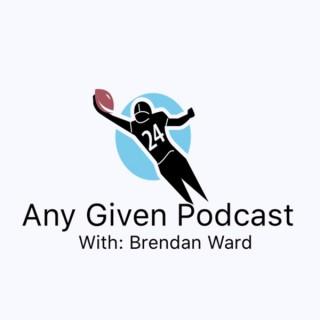 Any Given Podcast