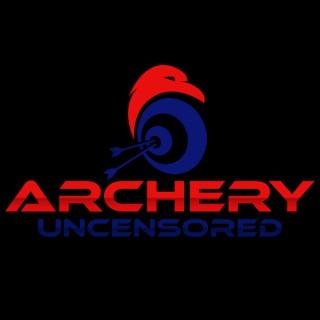 Archery Uncensored