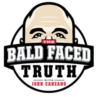 Bald Faced Truth with John Canzano