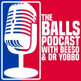 BALLS with Dr Yobbo and Beeso