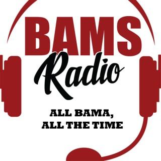 BAMS Radio. All Bama, All the Time.