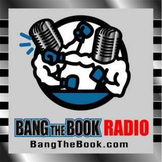 BangTheBook.Com -  Sports Betting Radio