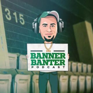 Banner Banter Podcast