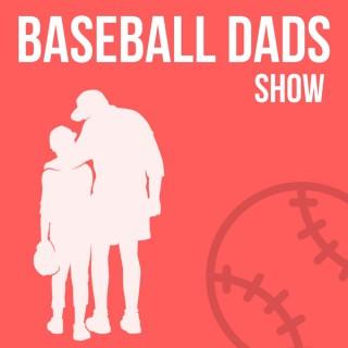 Baseball Dads Podcast