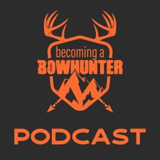 Becoming A Bow Hunter