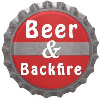 Beer and Backfire