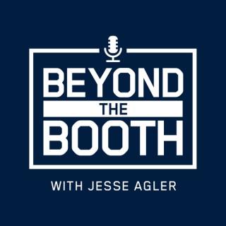 Beyond the Booth with Jesse Agler
